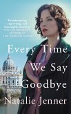 Every Time We Say Goodbye (eBook, ePUB)