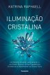 Iluminação cristalina (eBook, ePUB) - Bild 1