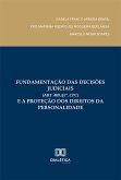 Fundamentação das decisões judiciais (art. 489, §1º, CPC) e a proteção dos direitos da personalidade (eBook, ePUB)