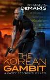 The Korean Gambit (Casey Reddick, #2) (eBook, ePUB)