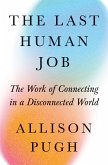 The Last Human Job (eBook, ePUB)