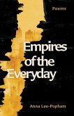 Empires of the Everyday (eBook, ePUB)