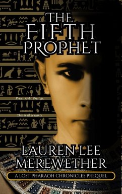 Cover The Fifth Prophet (The Lost Pharaoh Chronicles Prequel Collection, #4) (eBook, ePUB)