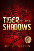 Tiger in the Shadows (eBook, ePUB)