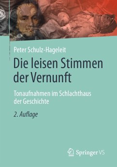 Die leisen Stimmen der Vernunft (eBook, PDF) - Schulz-Hageleit, Peter