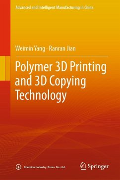 Polymer 3D Printing and 3D Copying Technology (eBook, PDF) - Yang, Weimin; Jian, Ranran