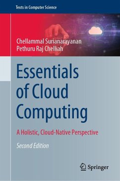 Essentials of Cloud Computing (eBook, PDF) - Surianarayanan, Chellammal; Chelliah, Pethuru Raj