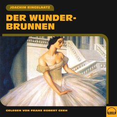 Der Wunderbrunnen (MP3-Download) - Ringelnatz, Joachim
