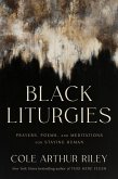 Black Liturgies (eBook, ePUB)