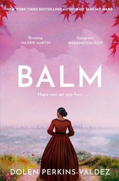 Balm (eBook, ePUB) - Perkins-Valdez, Dolen
