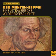 Der Menten-Seppei (MP3-Download) - Thoma, Ludwig