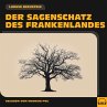 Der Sagenschatz des Frankenlandes... - Bild 1