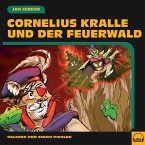 Cornelius Kralle und der Feuerwald (MP3-Download)