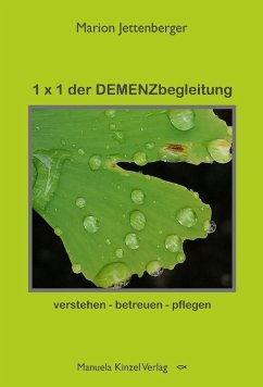 1 x 1 der DEMENZbegleitung - Jettenberger, Marion