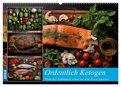 Ordentlich Ketogen (Wandkalender 2024 DIN A2 quer), CALVENDO Monatskalender