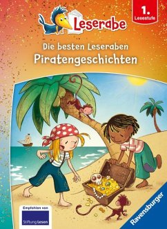 Die besten Piratengeschichten für Erstleser - Leserabe ab 1. Klasse - Erstlesebuch für Kinder ab 6 Jahren - Kiel, Anja;Sohr, Daniel