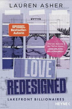Love Redesigned / Die Lakefront Billionaires Bd.1 - Asher, Lauren