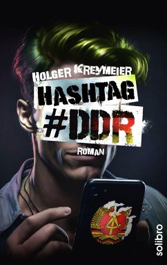 Hashtag #DDR - Kreymeier, Holger