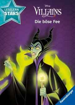 Disney Villains: Die böse Fee - Lesen lernen mit den Leselernstars - Erstlesebuch - Kinder ab 6 Jahren - Lesen üben 1. Klasse - Dalitz, Sarah