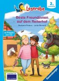 Beste Freundinnen auf dem Reiterhof - lesen lernen mit dem Leserabe - Erstlesebuch - Kinderbuch ab 7 Jahren - lesen üben 2. Klasse (Leserabe 2. Klasse)