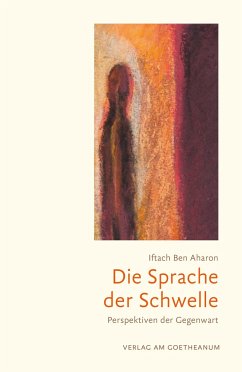 Die Sprache der Schwelle - Ben Aharon, Iftach