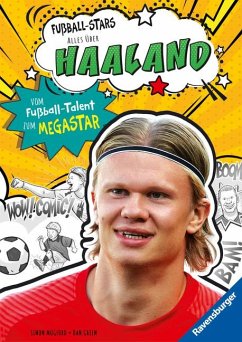 Fußball-Stars - Haaland. Vom Fußball-Talent zum Megastar (Erstlesebuch ab 7 Jahren), Fußball-Geschenke für Jungs und Mädchen - Mugford, Simon
