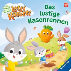 Mein erstes Lotti Karott: Das lustige Hasenrennen - ein Buch für kleine Fans des Kinderspiel-Klassikers Lotti Karotti - Penners, Bernd