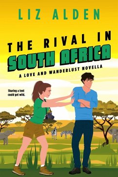 Cover The Rival in South Africa (Love and Wanderlust, #3.5) (eBook, ePUB)