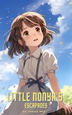 Little Nonya's Escapades (Tales From Singapore, #4) (eBook, ePUB) Little Nonya's Escapades (Tales From Singapore, #4) (eBook, ePUB)