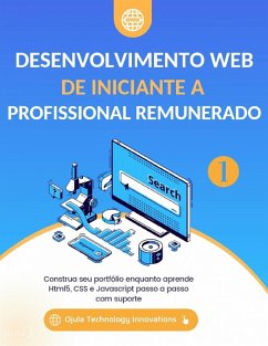 Cover Desenvolvimento Web De iniciante a Profissional remunerado (eBook, ePUB)