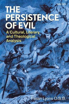 The Persistence of Evil (eBook, PDF) - Lyons O. S. B., Fintan