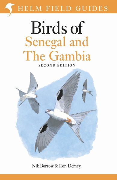 Field Guide to Birds of Senegal and The Gambia (eBook, PDF) Field Guide to Birds of Senegal and The Gambia (eBook, PDF)