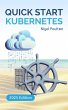 Quick Start Kubernetes (eBook, ePUB) - Bild 1