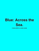 Blue: Across the Sea (eBook, ePUB)