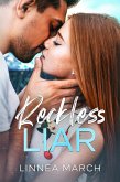 Reckless Liar (eBook, ePUB)