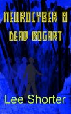 Neurocyber 8: Dead Bogart (eBook, ePUB)
