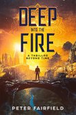 Deep into the Fire (eBook, ePUB)