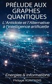 Prélude aux Graphes Quantiques (eBook, ePUB)