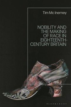Cover Nobility and the Making of Race in Eighteenth-Century Britain (eBook, ePUB)