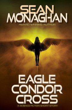 Eagle Condor Cross (eBook, ePUB) - Monaghan, Sean