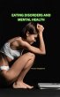 Eating Disorders And Mental Health... - Bild 1