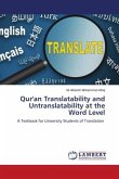 Qur'an Translatability and Untranslatability at the Word Level