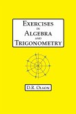 Exercises in Algebra and Trigonometry