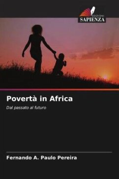 Povertà in Africa - Pereira, Fernando A. Paulo