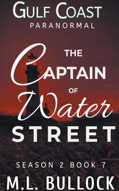 The Captain of Water Street - Bullock, M. L.