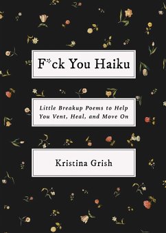 F*ck You Haiku - Grish, Kristina