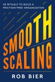 Smooth Scaling Smooth Scaling