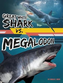 Great White Shark vs. Megalodon - Hofer, Charles C