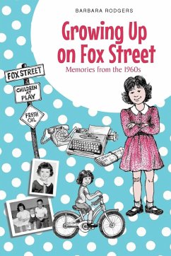 Growing Up on Fox Street - Rodgers, Barbara