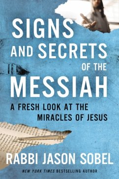 Signs and Secrets of the Messiah - Sobel, Rabbi Jason